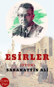 esirler (ebook)-sabahattin ali-sabahattin ali-9786257120548