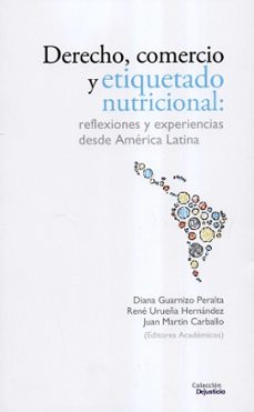 derecho comercio y etiquetado nutricional-diana y otros editores academicos guarnizo peralta-9786287517448