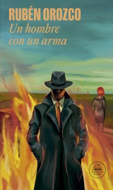 un hombre con un arma (ebook)-rubén orozco-9786287638648