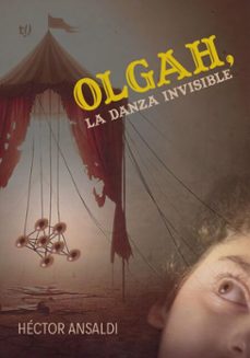 olgah, la danza invisible (ebook)-héctor ansaldi-9786313067848