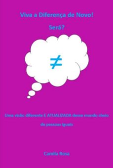 viva a diferença de novo! sera? (ebook)-camila rosa-9786501208848