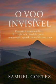 o voo invisível (ebook)-samuel cortez-9786501594248