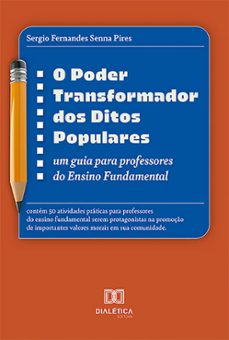 o poder transformador dos ditos populares (ebook)-sergio fernandes senna pires-9786527024248