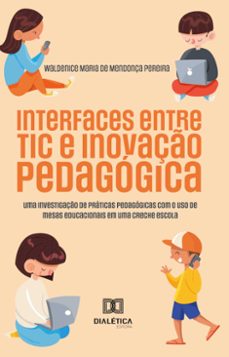 interfaces entre tic e inovaço pedagogica (ebook)-9786527037248