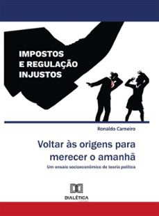 voltar as origens para merecer o amanh (ebook)-ronaldo carneiro-9786527075448