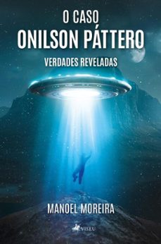o caso onilson pattero (ebook)-manoel moreira-9786528036448