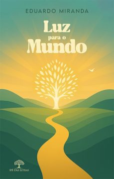 luz para o mundo! (ebook)-eduardo miranda-9786528601448