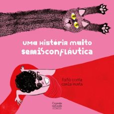 uma historia muito semisconflautica (ebook)-fafá conta-9786553846548