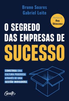 o segredo das empresas de sucesso (ebook)-gabriel leite-bruno soares-9786555443448