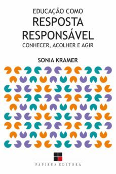 educaço como resposta responsavel (ebook)-sonia kramer-9786556501048