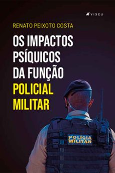 os impactos psiquicos da funço policial militar (ebook)-9786556748948