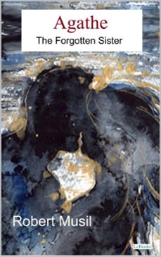 agathe, the forgotten sister (ebook)-robert musil-9786558949848
