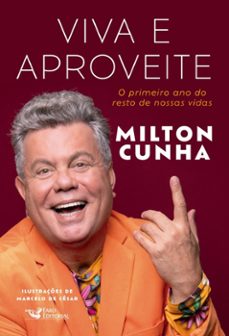 viva e aproveite (ebook)-milton cunha-9786559573448