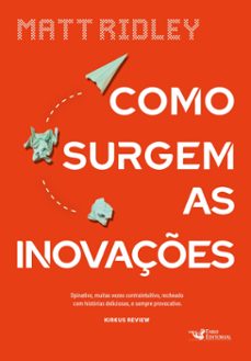 como surgem as inovaçes (ebook)-matt ridley-9786559576548