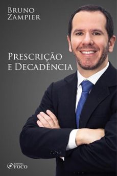 direito civil - parte geral - prescriço e decadencia (ebook)-bruno zampier-9786561204248