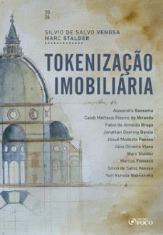 tokenização imobiliária - 1ª ed - 2026 (ebook)-marc stalder-silvio de salvo venosa-9786561209748