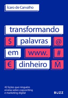 transformando palavras em dinheiro (ebook)-ícaro de carvalho-9786580435548