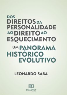 dos direitos da personalidade ao direito ao esquecimento (ebook)-leonardo saba-9786587402048