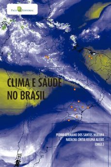 clima e saude no brasil (ebook)-pedro germano dos santos murara-natacha cintia regina aleixo-9786587782348