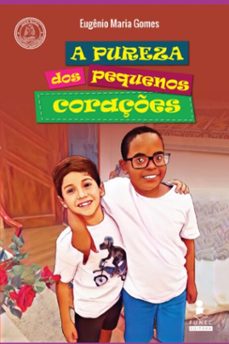 a pureza dos pequenos coraçes (ebook)-maria gomes eugenio-9786588558348