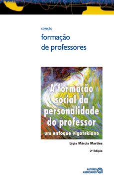 a formaço social da personalidade do professor (ebook)-lígia márcia martins-9786588717448