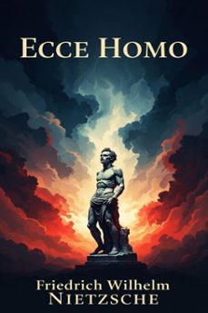 ecce homo, wie man wird, was man ist (ebook)-9786726012848