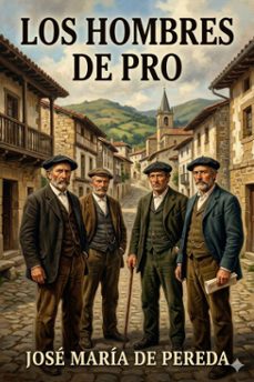 los hombres de pro (ebook)-josé maría de pereda-9786726566648