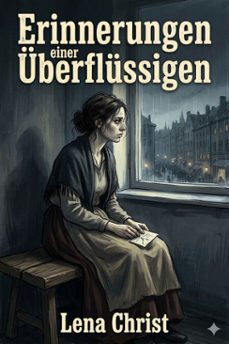 erinnerungen einer uberflussigen (ebook)-lena christ-9786726570348