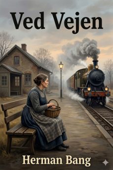 ved vejen (ebook)-herman bang-9786726579648