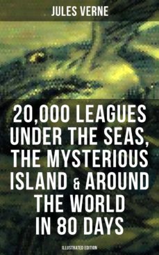 20,000 leagues under the seas, the mysterious island &amp; around the world in 80 days (ebook)-9788027218448
