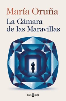 la camara de las maravillas (ebook)-maria oruña-9788401038648