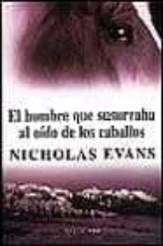 el hombre que susurraba al oido de los caballos-nicholas evans-9788401326448