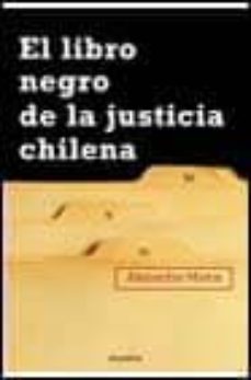 el libro negro de la justicia chilena-alejandra matus-9788408034148