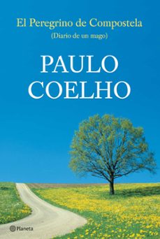el peregrino de compostela (diario de un mago)-paulo coelho-9788408074748