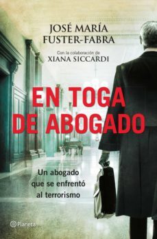 en toga de abogado (ebook)-jose maria fuster fabra torrellas-xiana siccardi-9788408117148