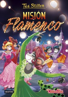 tea stilton 16 :mision flamenco-tea stilton-9788408153948
