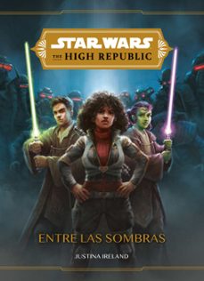 star wars. the high republic. entre las sombras-9788408246848
