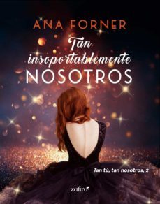 tan insoportablemente nosotros. tan tu, tan nosotros, 2 (ebook)-9788408247548