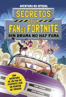 secretos de un fan de fortnite 3: sin drama no hay fama-9788408254348