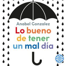 lo bueno de tener un mal dia (audiolibro)-anabel gonzalez-9788408292548