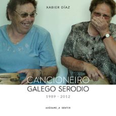 cancioneiro galego serodio (1989-2012) (inclue cd)-xabier diaz-9788409690848
