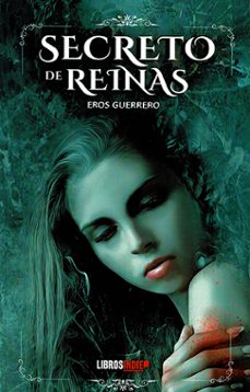 secreto de reinas-eros guerrero-9788410111448