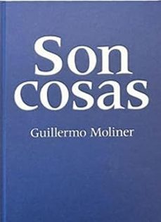son cosas-guillermo moliner-9788410127548