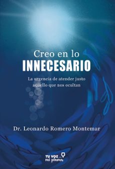 creo en lo innecesario (ebook)-leonardo romero montemar-9788410173248