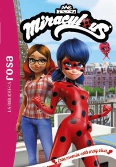 miraculous, 3. esta momia esta muy viva-9788410301948