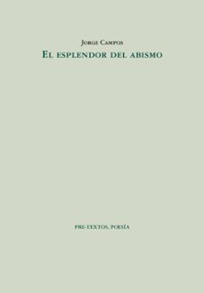 el esplendor del abismo-jorge campos-9788410309548