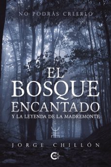 el bosque encantado y la leyenda de la madremonte (ebook)-9788410334748