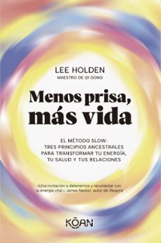 menos prisa, mas vida (ebook)-lee holden-9788410358348