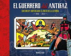 el guerrero del antifaz: edicion 80 aniversario 1-manuel gago-9788410390348