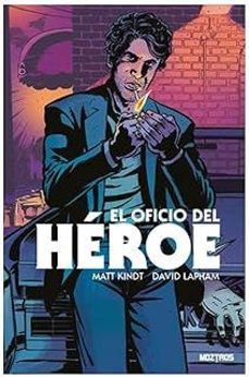 el oficio del heroe-matt kindt-9788410463448